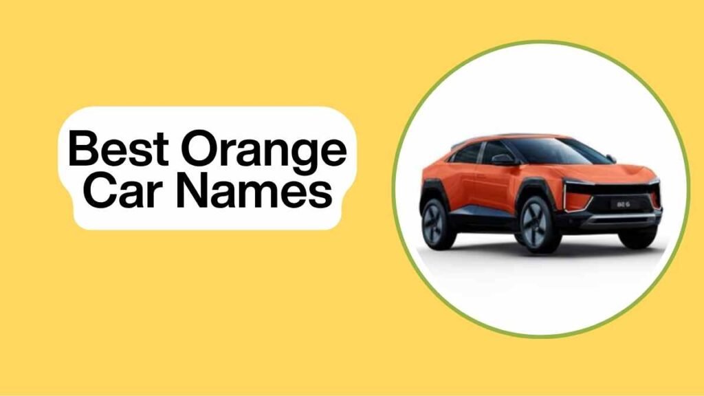 Best Orange Car Names