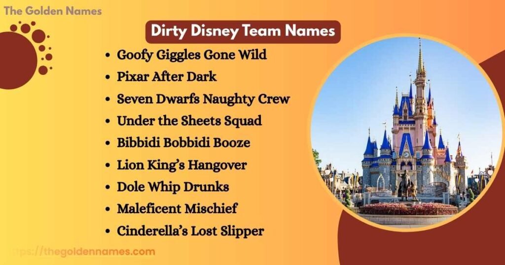Dirty Disney Team Names