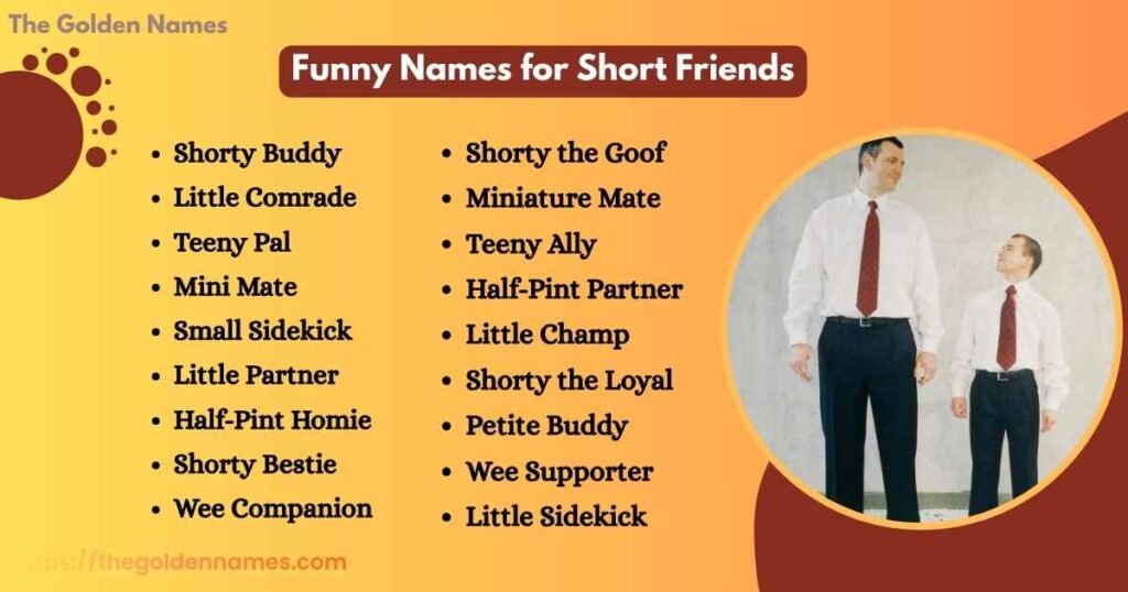Funny Names for Short Friends