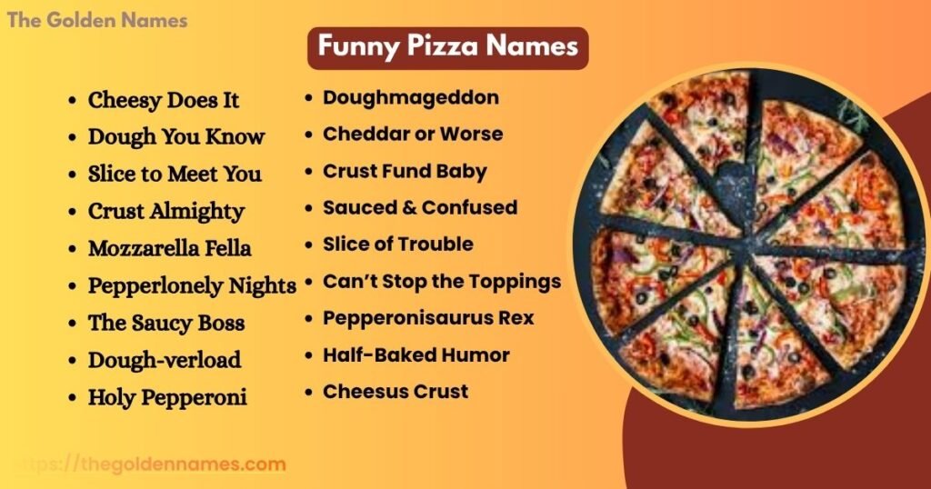 Funny Pizza Names