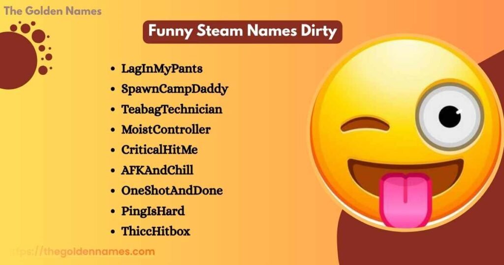 Funny Steam Names Dirty