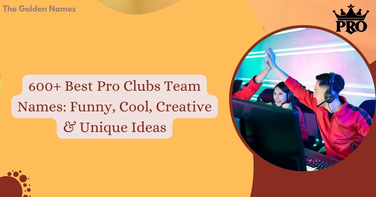 Pro Clubs Team Names