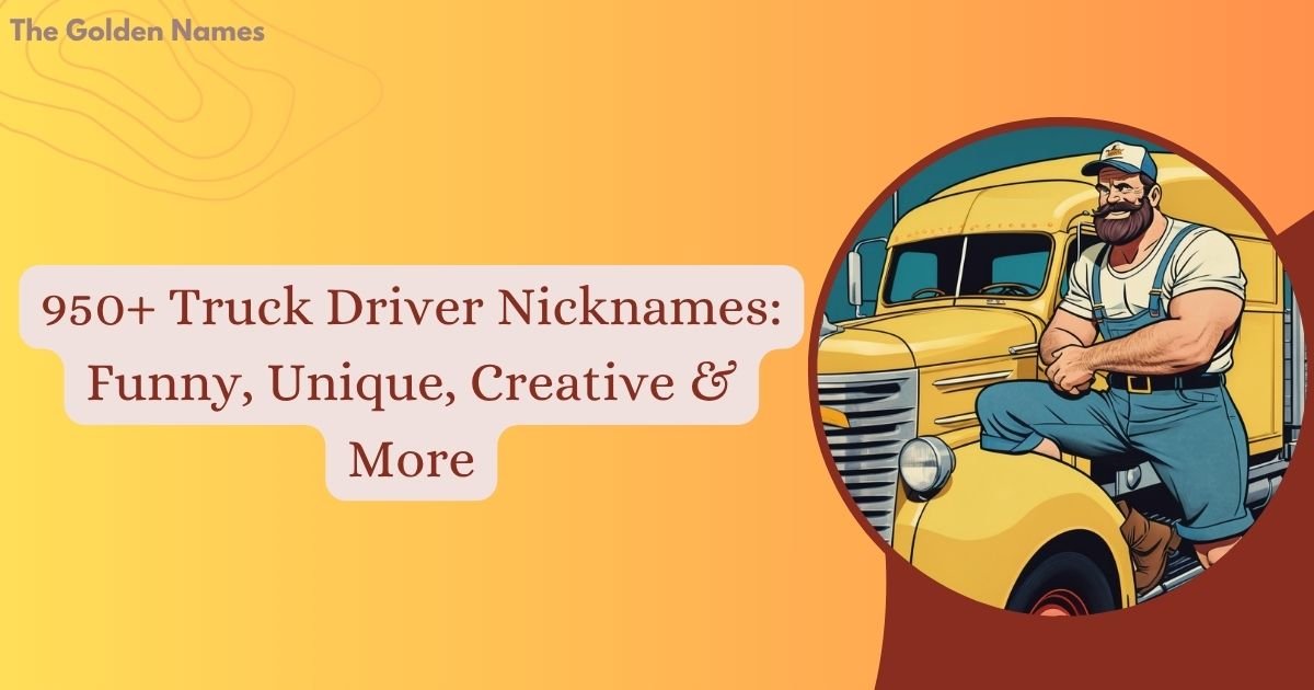 Truck Driver Nicknames